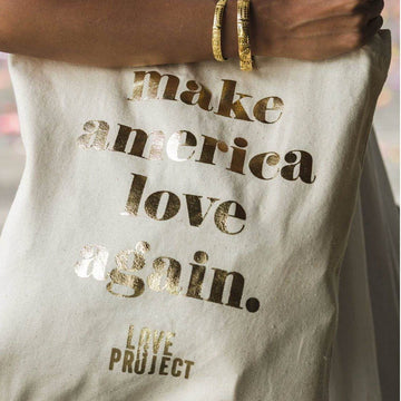 Make America Love Again Tote - White - Love Is Project